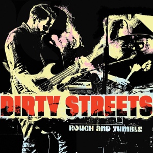 Обложка для Dirty Streets - Tell the Truth