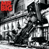 Обложка для Mr. Big - Never Say Never (2021 Remastered)