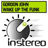 Обложка для Gordon John - Wake up the Funk