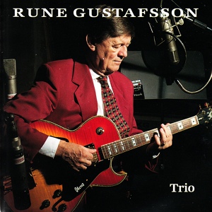 Обложка для Rune Gustafsson - My Favourite Things