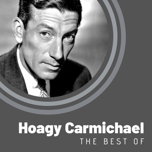 Обложка для Hoagy Carmichael - Heart and Soul