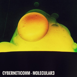 Обложка для cyberneticOhm - Molecular3