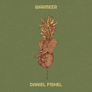 Обложка для Daniel Fishel - Warmeer