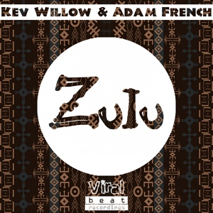 Обложка для Kev Willow, Adam French - Zulu
