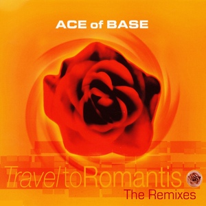 Обложка для Ace of Base - Travel to Romantis