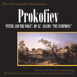 Обложка для Herbert Von Karajan & The Philharmonia Orchestra, Peter Ustinov - Peter And The Wolf, Op. 67