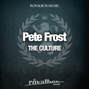 Обложка для Pete Frost - The Culture