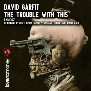 Обложка для David Garfit - The Trouble With This (Original Mix)