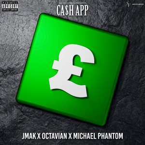 Обложка для Jmak Beatz, Michael Phantom feat. Octavian - CASHAPP