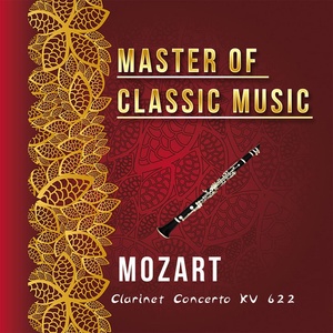 Обложка для Boston Symphony Orchestra, Charles Munch, Benny Goodman - Clarinet Concerto in A Major, KV 622: I. Allegro