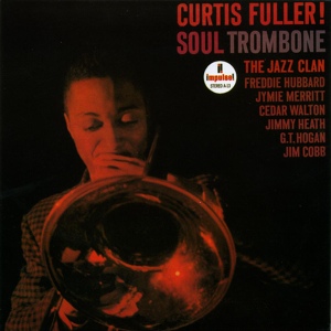 Обложка для Curtis Fuller - The Clan