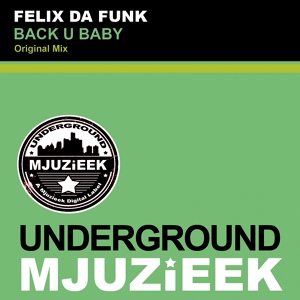 Обложка для Felix Da Funk - Back U Baby