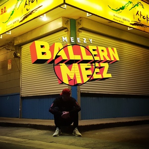 Обложка для Meezy - Ballern Meez