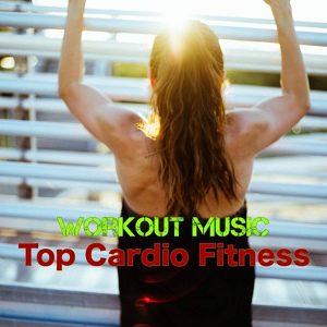 Обложка для Intense Workout Music Series - Step 2 - Fitness Music