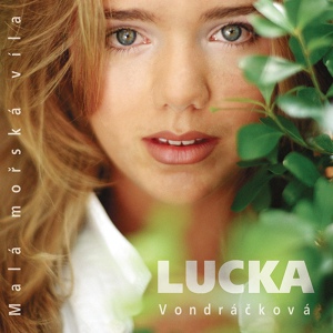 Обложка для Lucie Vondráčková - Malá mořská víla