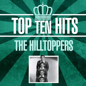 Обложка для The Hilltoppers - The Joker (That's What They Call Me)
