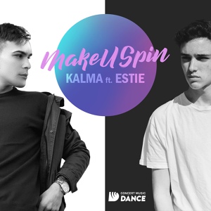 Обложка для Kalma feat. Estie - Make U Spin