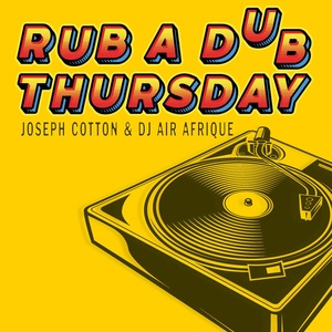 Обложка для Joseph Cotton, DJ Air Afrique - Rub A Dub Thursday