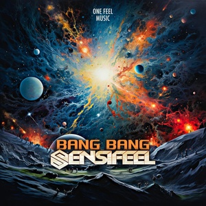 Обложка для Sensifeel - Bang Bang
