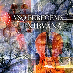 Обложка для the vitamin string quartet vsq - penny royal tea (tribute to nirvana)