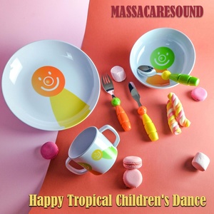 Обложка для MASSACARESOUND - Happy Tropical Children's Dance