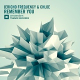 Обложка для Jericho Frequency & Chloe - Remember You (Original Mix)