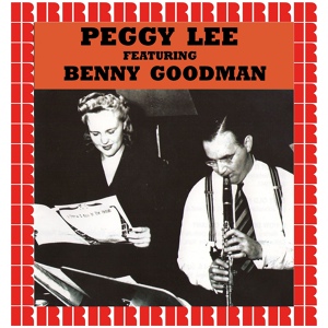 Обложка для Peggy Lee, Benny Goodman - That's The Way It Goes