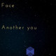 Обложка для Face - Another You