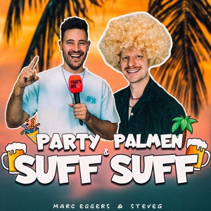 Обложка для Marc Eggers, SteveG - Party Palmen und Suff Suff