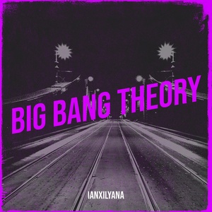 Обложка для IanXIlyana - Big Bang Theory