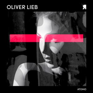 Обложка для Oliver Lieb - Atomo (Original Mix)
