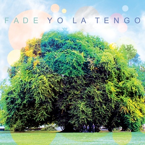 Обложка для Yo La Tengo - I'll Be Around