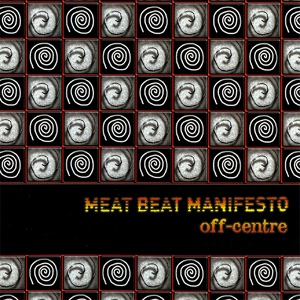 Обложка для Meat Beat Manifesto - Shotgun! (Blast To The Brain)