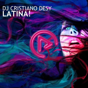 Обложка для DJ Cristiano Desy - Latina!