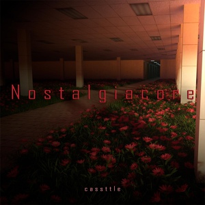 Обложка для Cassttle - Nostalgiacore