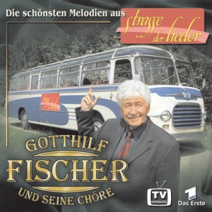 Обложка для Gotthilf Fischer und seine Chöre - Hymne an Baden-Württemberg