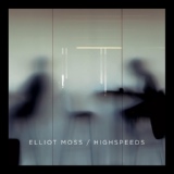 Обложка для Elliot Moss - Slip