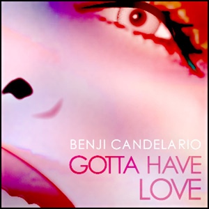 Обложка для Benji Candelario feat. Leslie Carter - Gotta Have Love