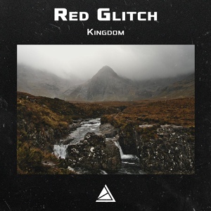 Обложка для Red Glitch - Kingdom