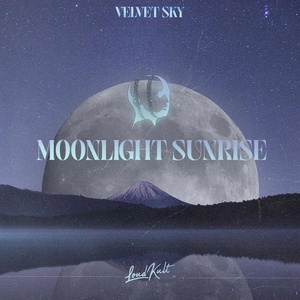 Обложка для Velvet Sky, Will Knight - Moonlight Sunrise