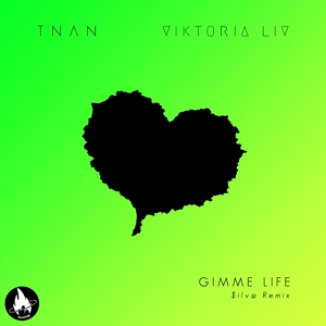 Обложка для TNAN feat. Viktoria Liv - Gimme Life