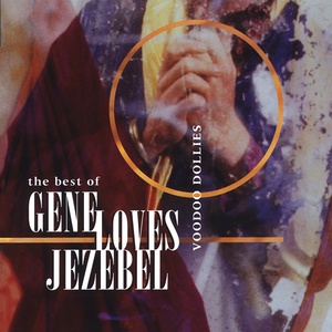 Обложка для Gene Loves Jezebel - Desire (Come and Get It)