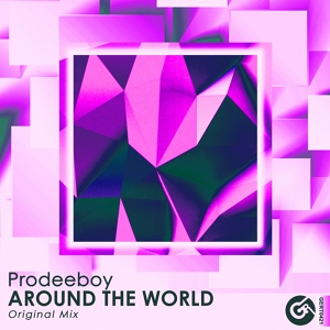 Обложка для Prodeeboy - Around The World