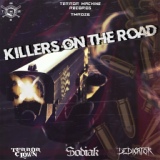 Обложка для TerrorClown, Dedicator feat. Sodiak - Killers On The Road