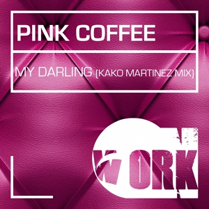 Обложка для Pink Coffee - My Darling