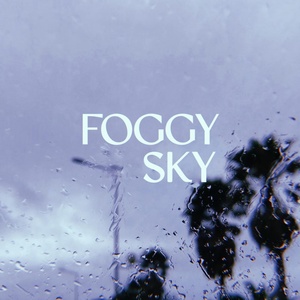 Обложка для Loïs da Palma - Foggy Sky