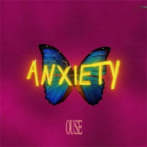 Обложка для Ouse - Anxiety