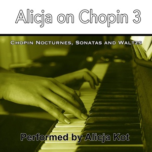 Обложка для Alicja Kot - Nocturnes, Op. 48: No. 2 Andantino in F sharp Minor