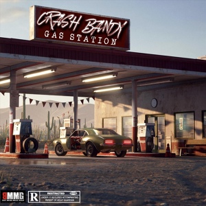 Обложка для Crash Bandy - Gas Station