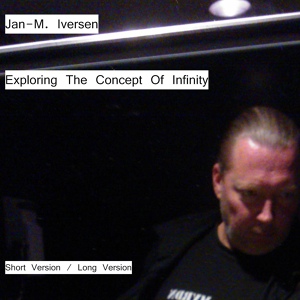 Обложка для Jan-M. Iversen - Exploring the Concept of Infinity
